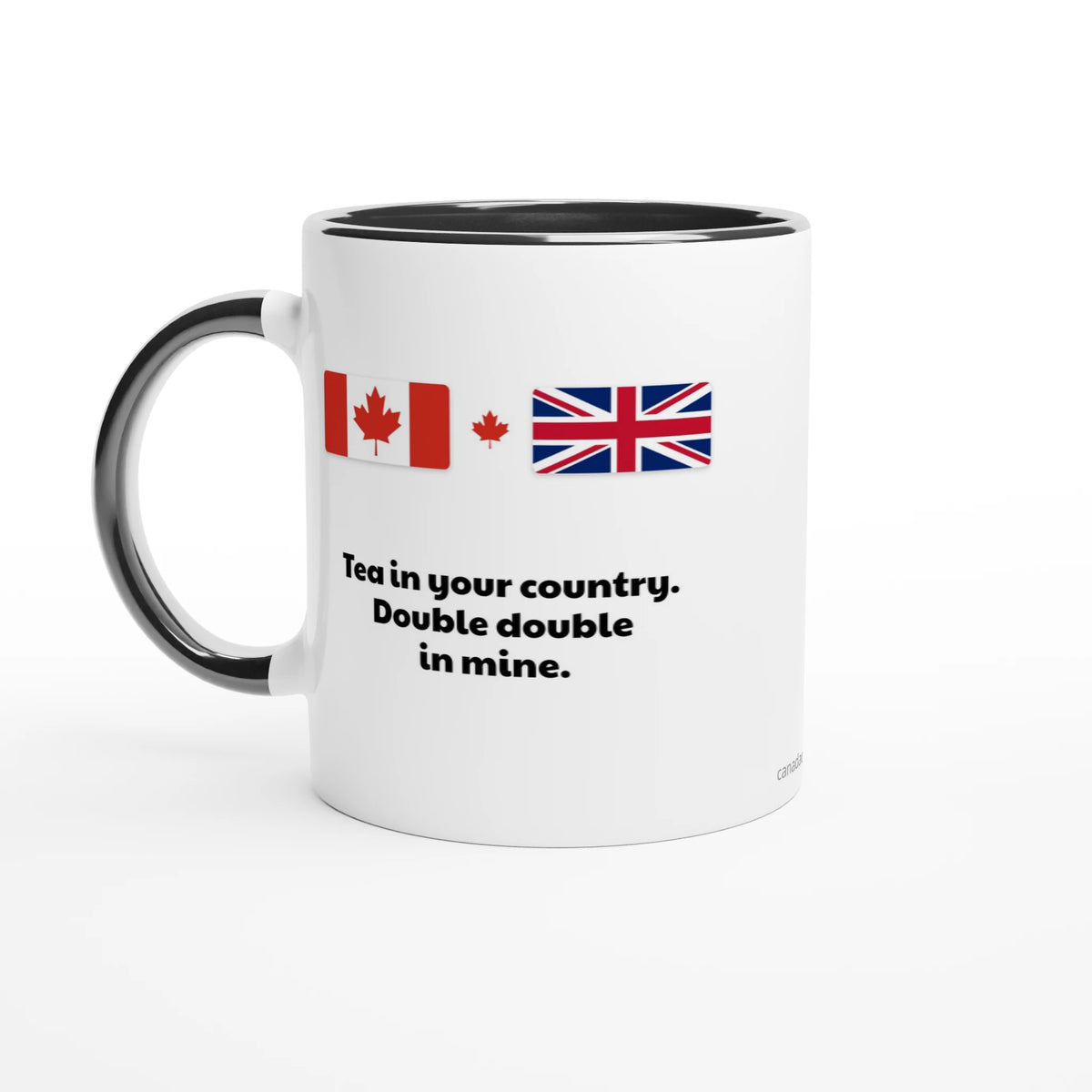 Canada and UK Flag Mug: Tea in Your Country, Double Double in Mine, view 3