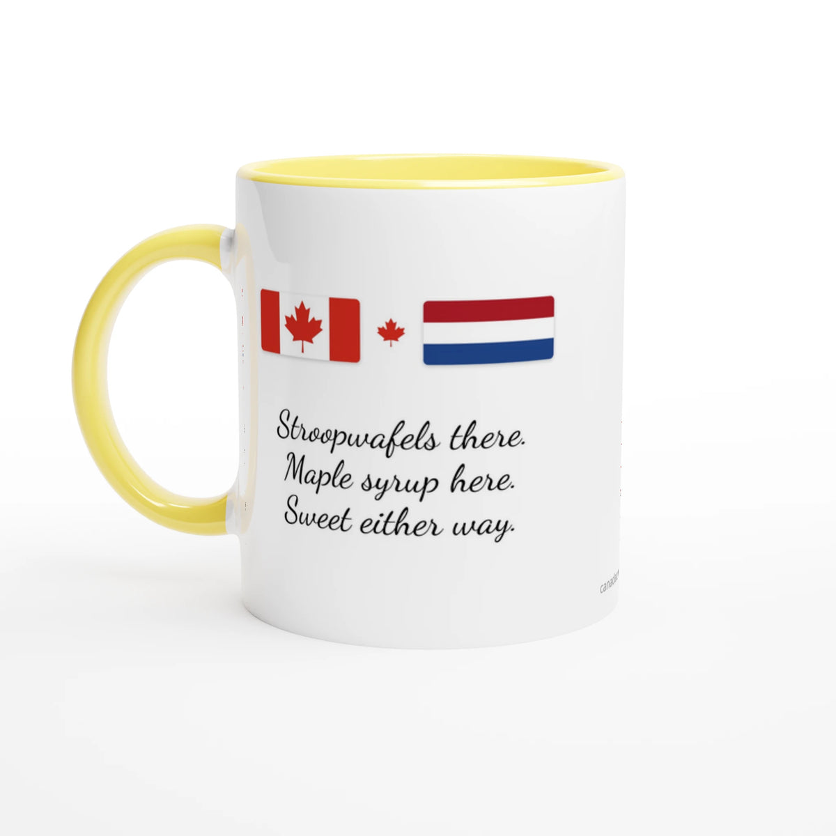 Canada and Netherlands Flag Mug: Stroopwafels There, Maple Syrup Here