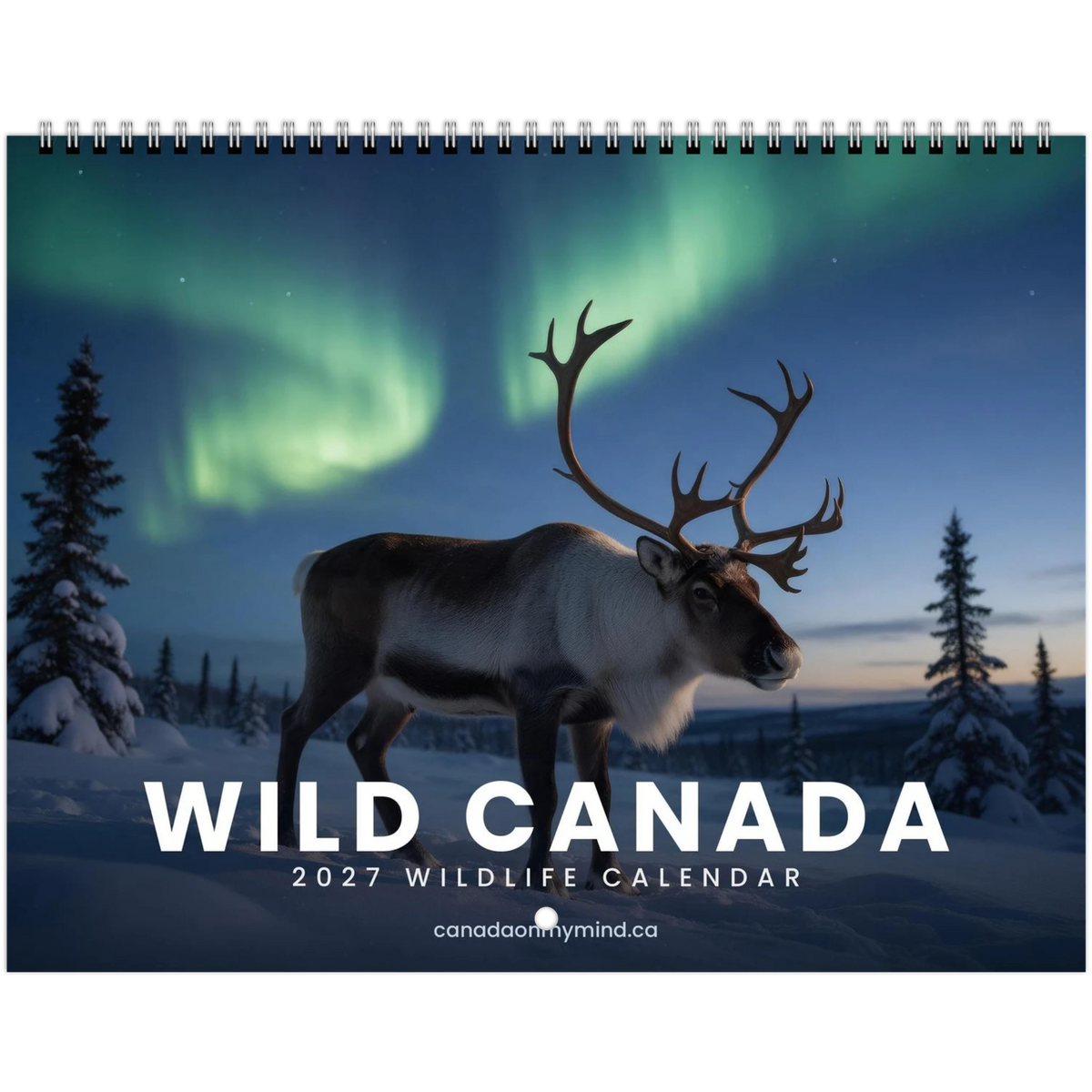 Wild Canada 2027 Wildlife Wall Calendar, Canada and USA Edition
